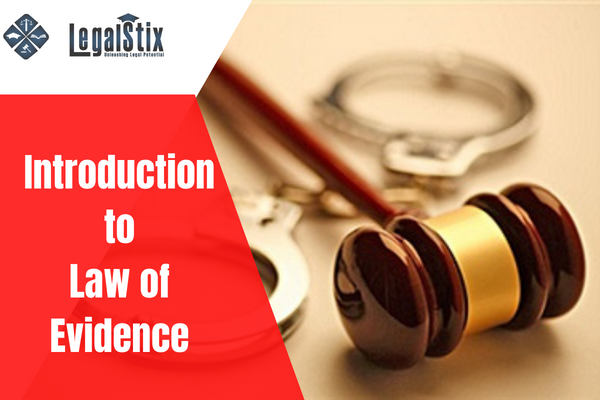 Introduction to Law of Evidence